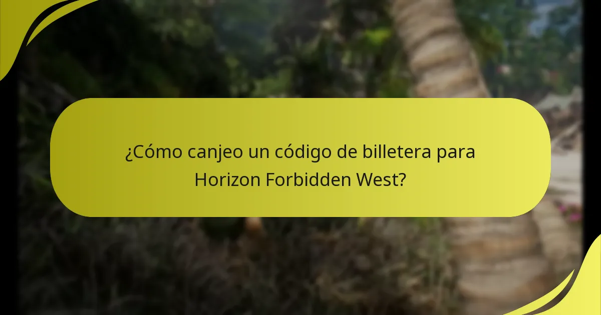 ¿Cómo canjeo un código de billetera para Horizon Forbidden West?