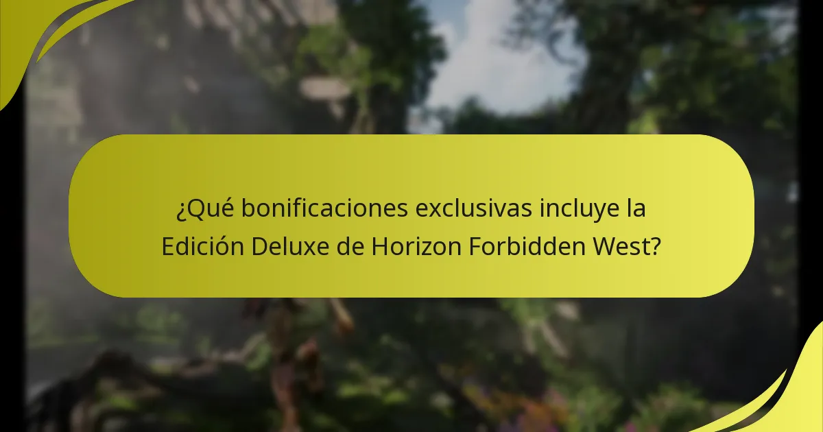 ¿Qué plataformas son compatibles con las bonificaciones de la Edición Deluxe?
