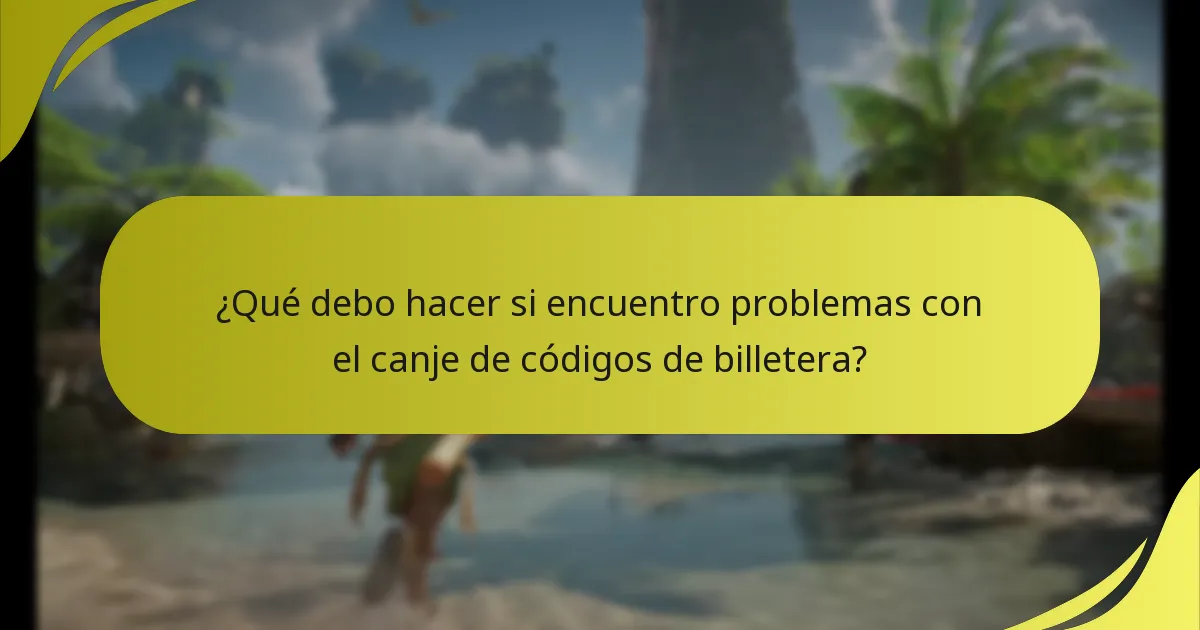 ¿Dónde puedo encontrar recursos de apoyo para el canje de códigos de billetera?